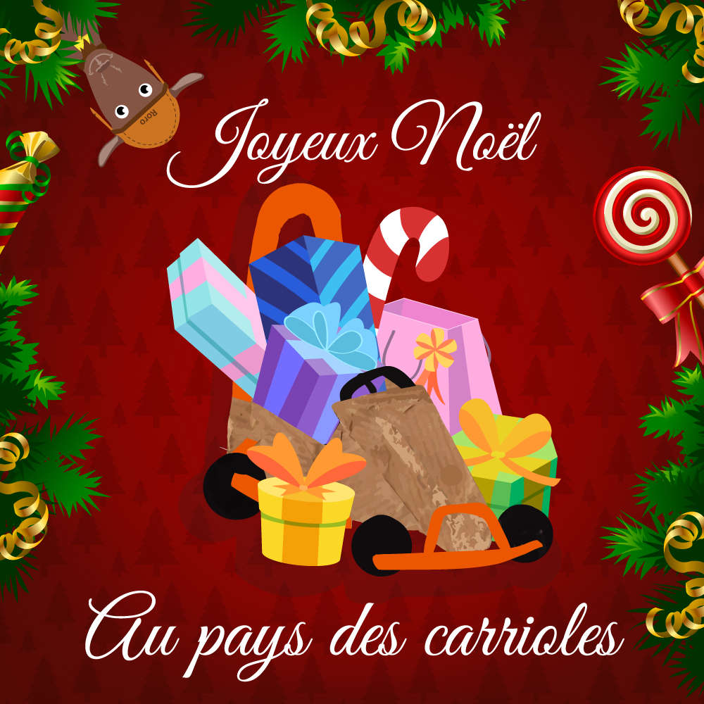 Joyeux Noël 2018 en famille - Au Pays Des Carrioles