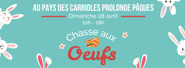 paques_prolongation_chasse-aux-oeufs_2019_au-pays-des-carrioles